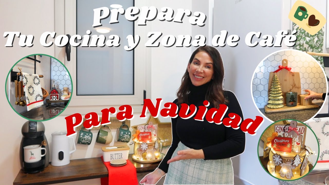 🌟DECORA Y PREPARA TU COCINA 🧑‍🍳 - ZONA DE CAFÉ ☕ PARA NOCHEBUENA + NAVIDAD🎄