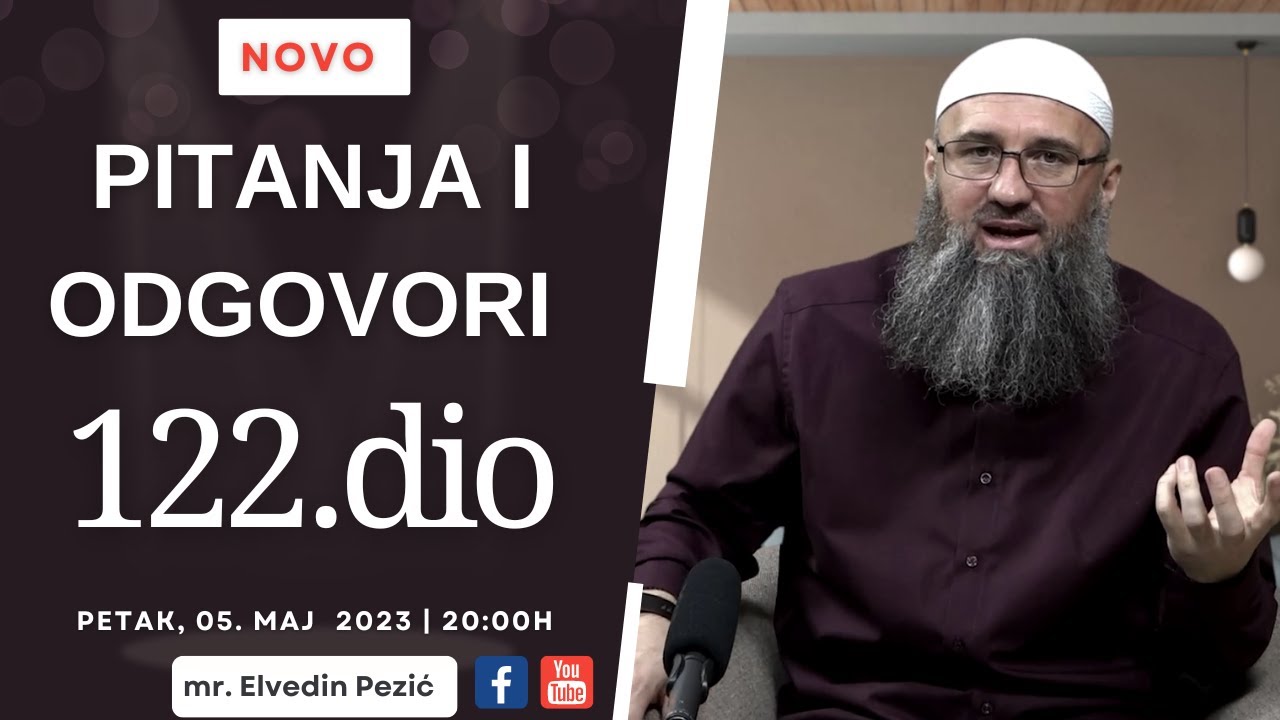 Pitanja i odgovori 122.dio_mr. Elvedin Pezić
