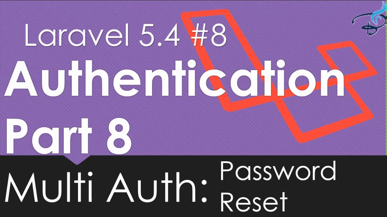 Laravel 5.4 Authentication | Multi Auth Password Reset Part 3| #8 | Bitfumes