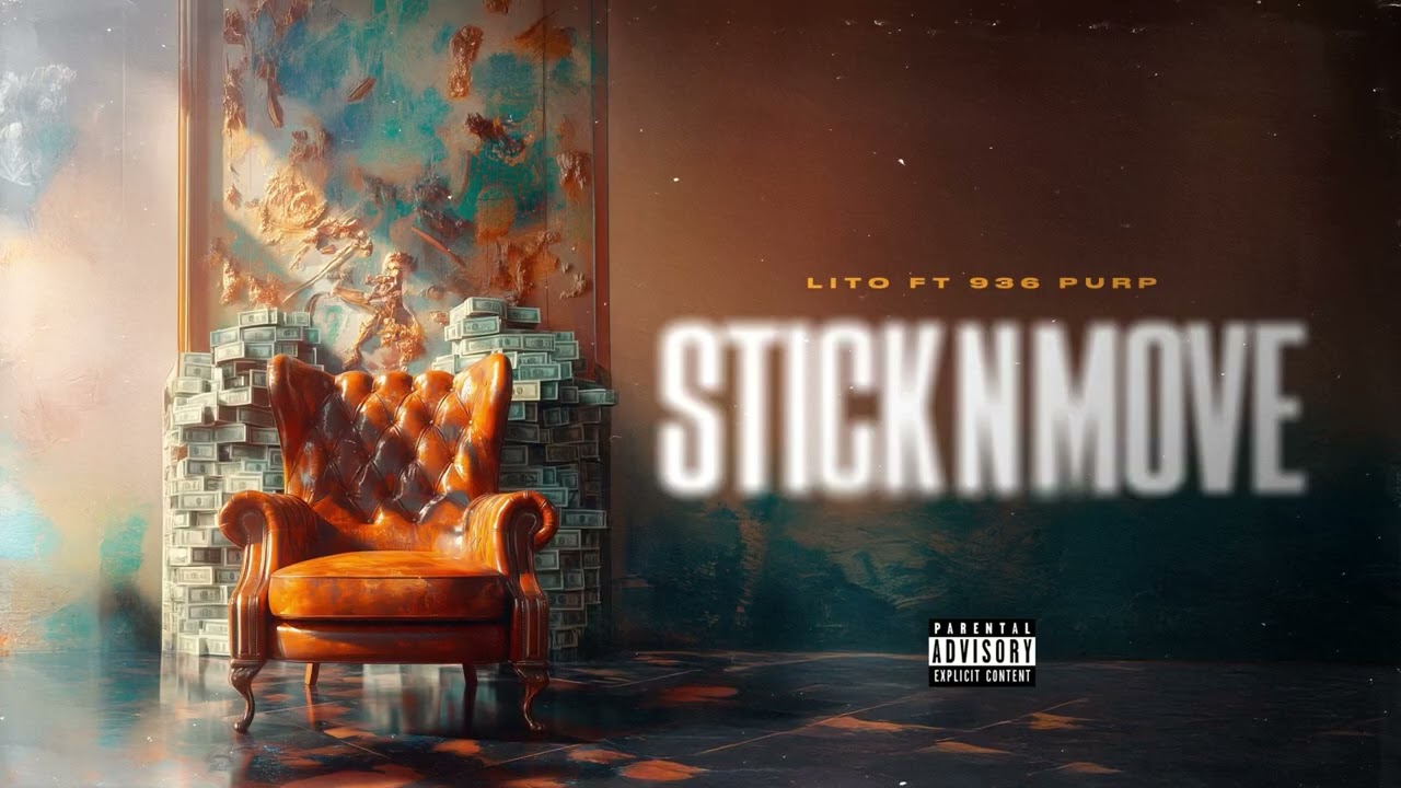 Lito ft 936 Purp - Stick N Move (Official Audio)