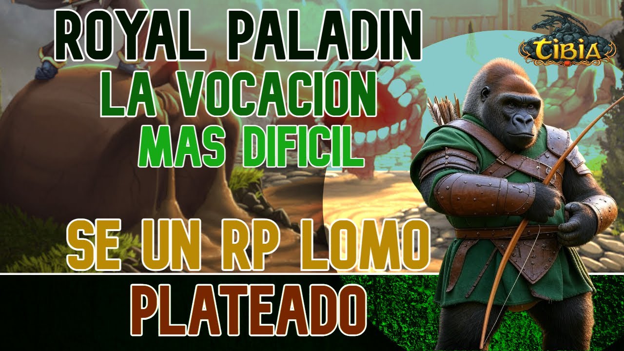 ROYAL PALADIN ES LA VOCACION MAS DIFICIL DE TIBIA feat @GordoTronks |Tibia| PT4