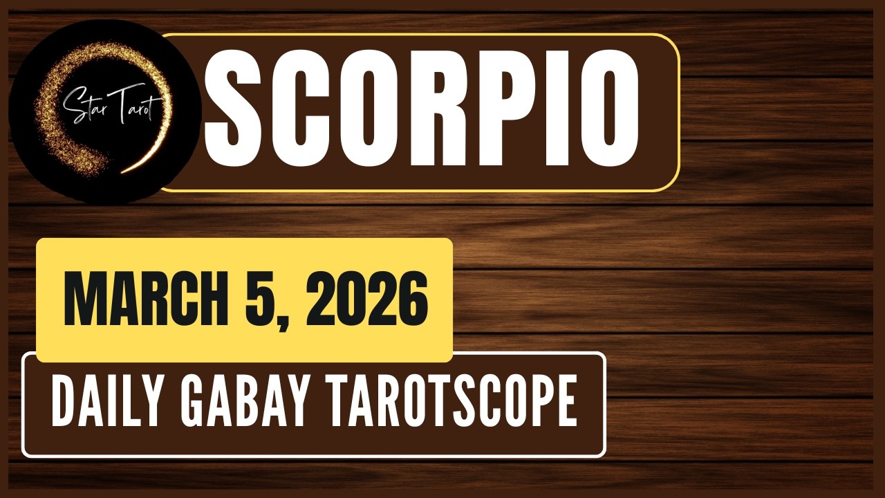 ANO'NG KAILANGAN MONG MALAMAN NGAYON SCORPIO MARCH 5, 2026  💫DAILY GABAY TAROTSCOPE