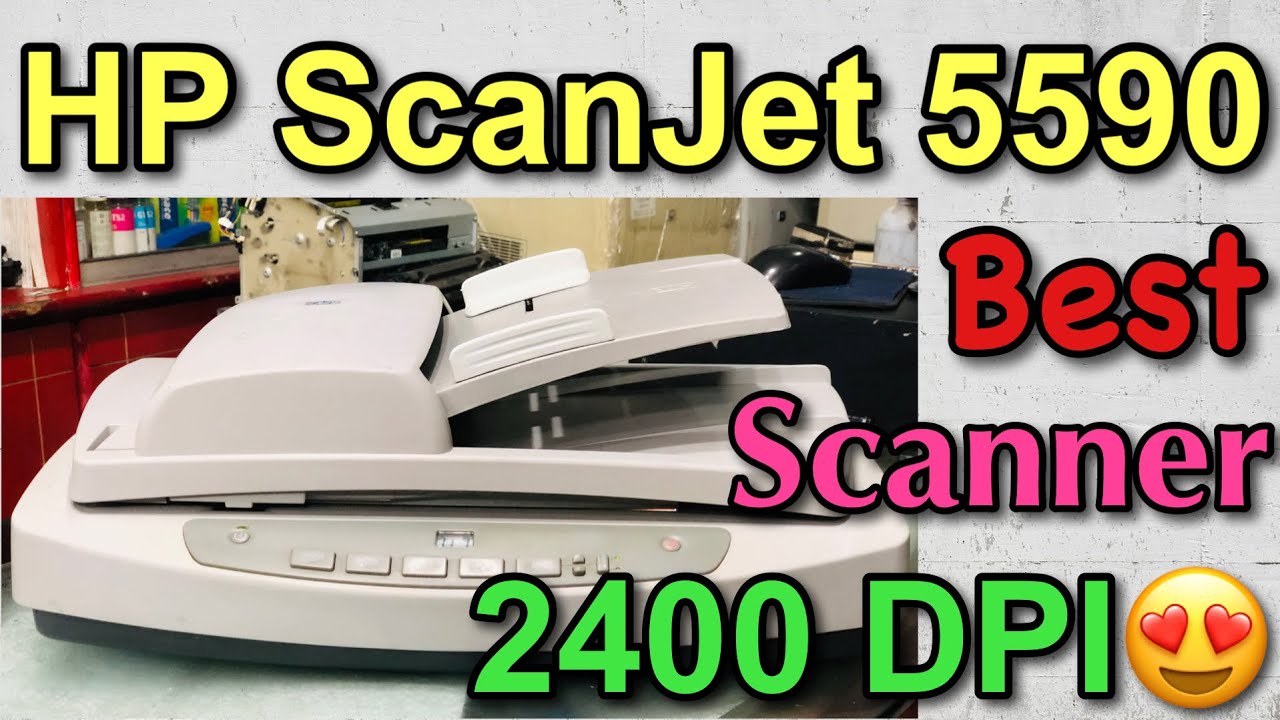 HP ScanJet 5590 full review I Best smart scanner for office work I 2400 Dpi I Speed I high quality