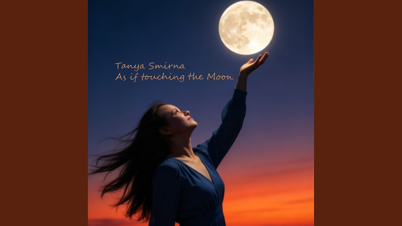 As if touching the Moon