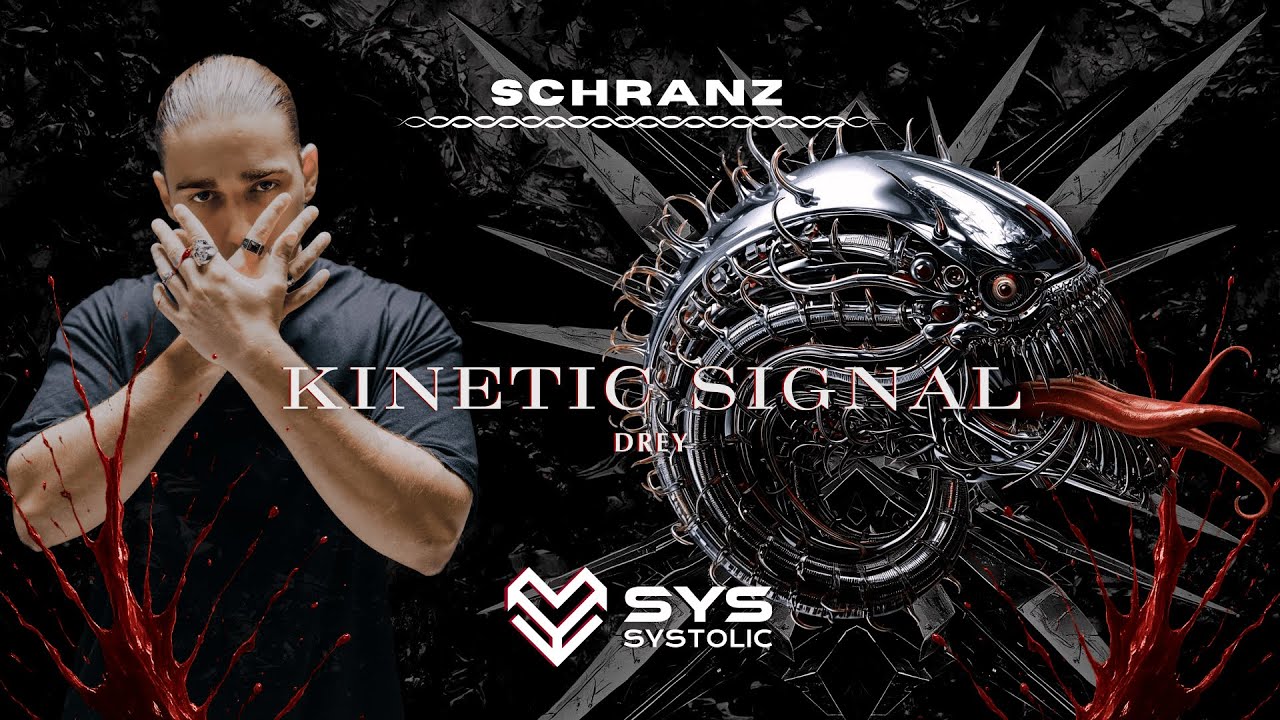 SCHRANZ | KINETIC SIGNAL - DREY (ORIGINAL MIX) | Systolic Records | Out Now | 13st November