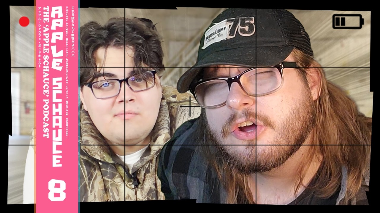 Cameras Activated - The Apple Schauce Podcast - Ep.8