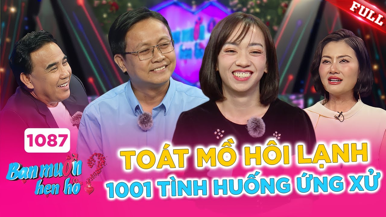 Bạn Muốn Hẹn Hò #1087A | Mẹ đơn thân TOÁT MỒ HÔI trước loạt tình huống ứng xử khó đỡ của nhà trai