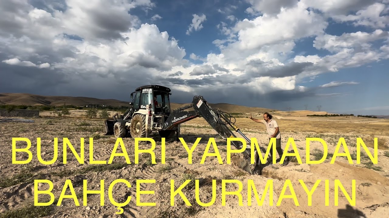 BUNLARI YAPMADAN BAHÇE KURMAYIN! BAHÇE KURARKEN İLK NELER YAPILMALI??? Ceviz adam Ahmet .
