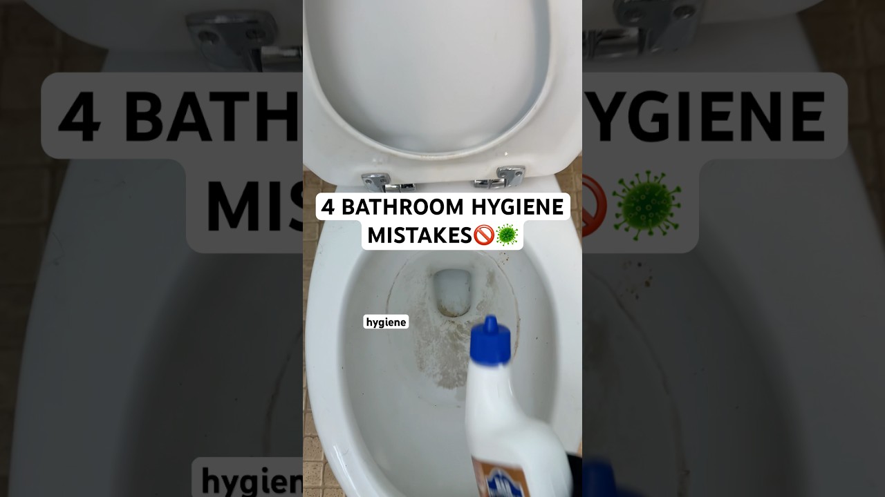 4 Bathroom Hygiene Mistakes You&rsquo;re Probably Making #toiletcleaning