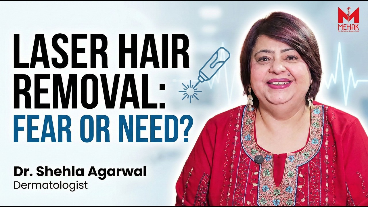 Laser Hair Removal Explained: Truth, Myths & Best Lasers for Indian Skin | Dr. Shehla Agarwal