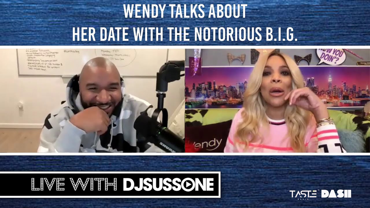 WENDY TALKS ABOUT HER DATE WITH THE NOTORIOUS B.I.G