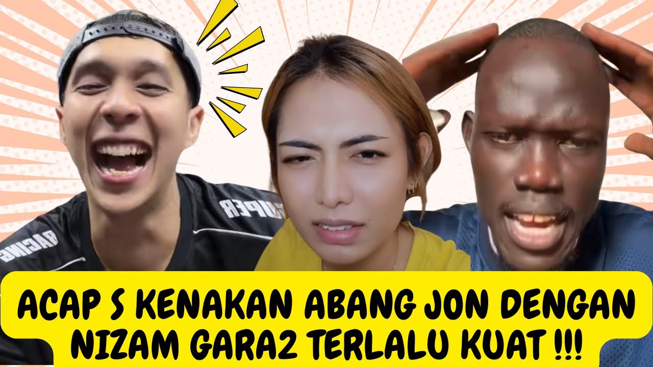 [FULL] ACAP S KENAKAN ABANG JON DENGAN NIZAM GARA-GARA TERLALU KUAT | 04.12.2025