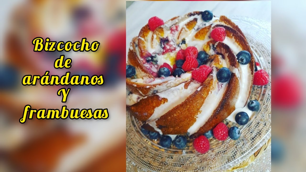 BIZCOCHO CON ARÁNDANOS Y FRAMBUESAS  #bizcocho #frutosrojos #arandanos #frambuesas  #youtubecreator