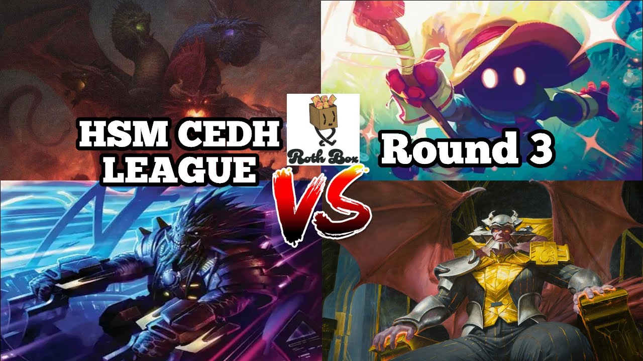 HSM CEDH League: Round 3