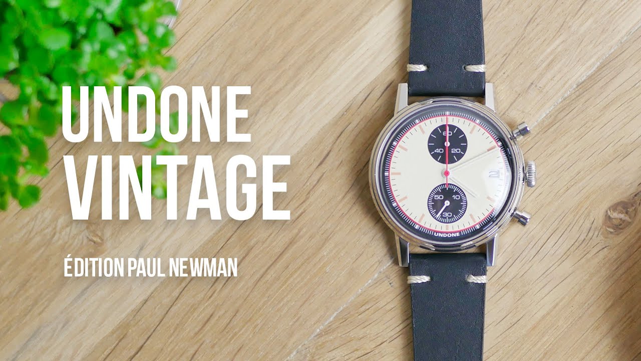 UNDONE VINTAGE - Edition Paul Newman, une montre à la fois vintage, et moderne !