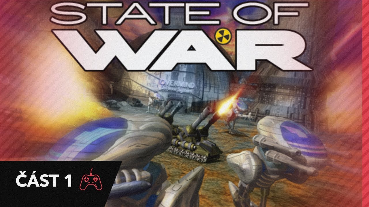 State of War - Ep. 1 (Začátek Války) // CZ Gameplay