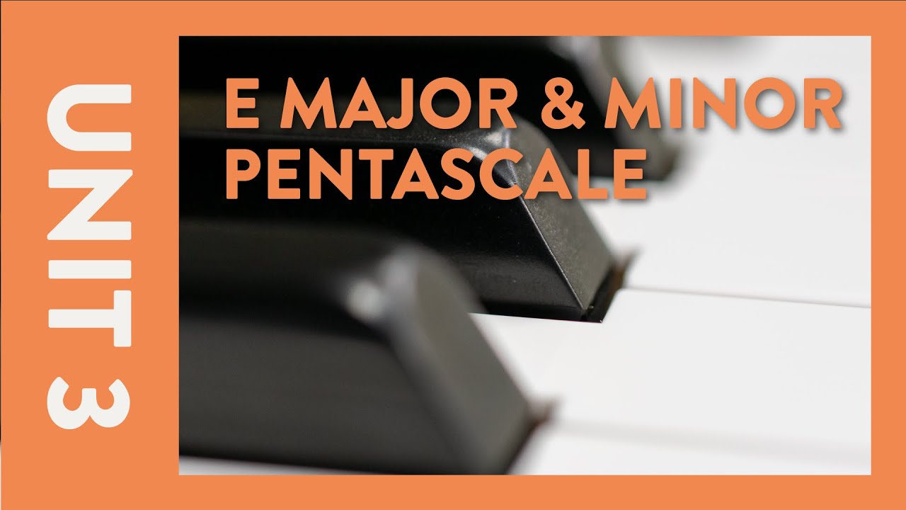 How to Play the E Major & Minor Pentascales