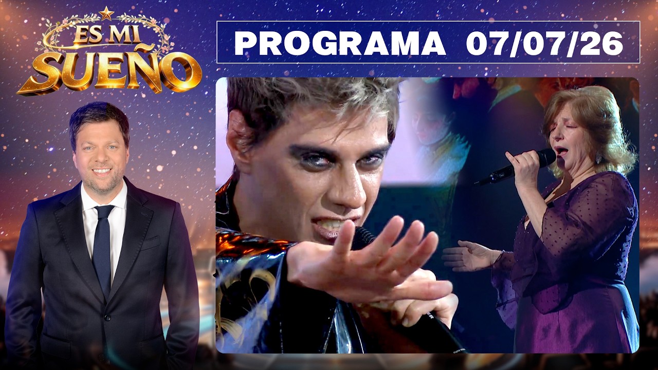 ES MI SUE&Ntilde;O - Programa 07/07/26
