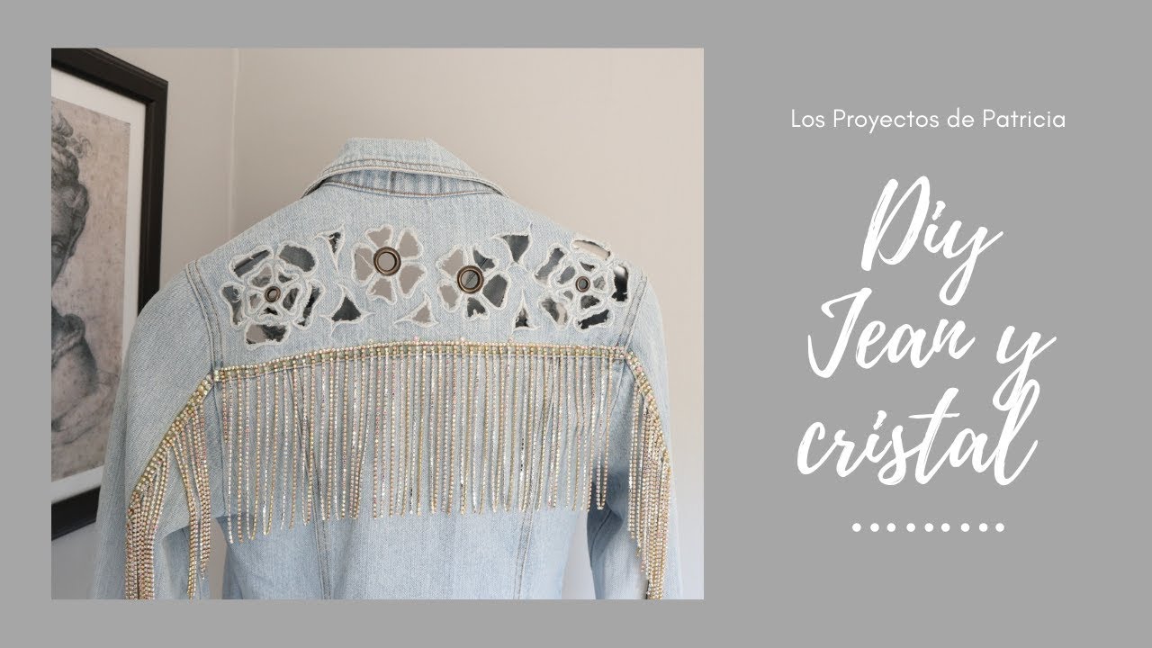 DIY CHAQUETA DE JEAN CON STRASS Y CRISTALES