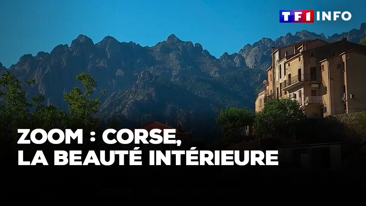 Découverte - Corse, la beauté intérieure des terres｜TF1 INFO