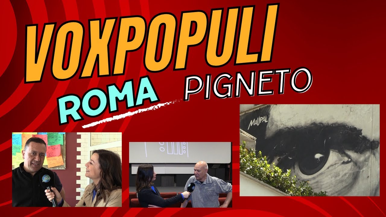 Vox Populi, puntata nel quartiere Pigneto V Municipio Roma