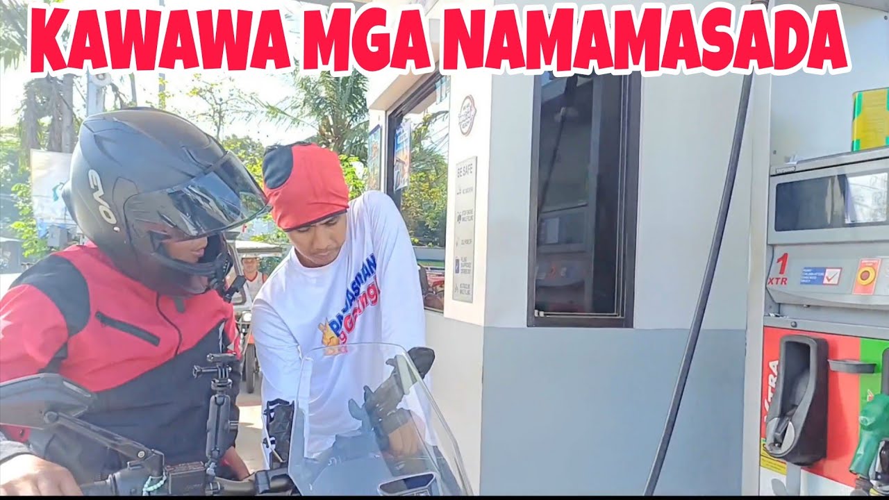 NAG FULL TANK NA KAMI NG GAS!KAWAWA MGA NAMAMASADA🥹