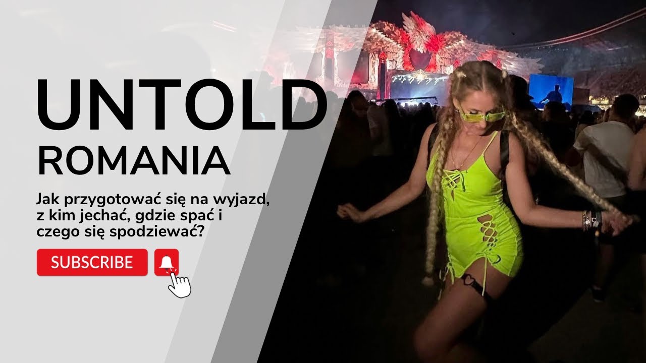UNTOLD Romania - jak wygląda impreza, ile kosztuje i jak się zorganizować