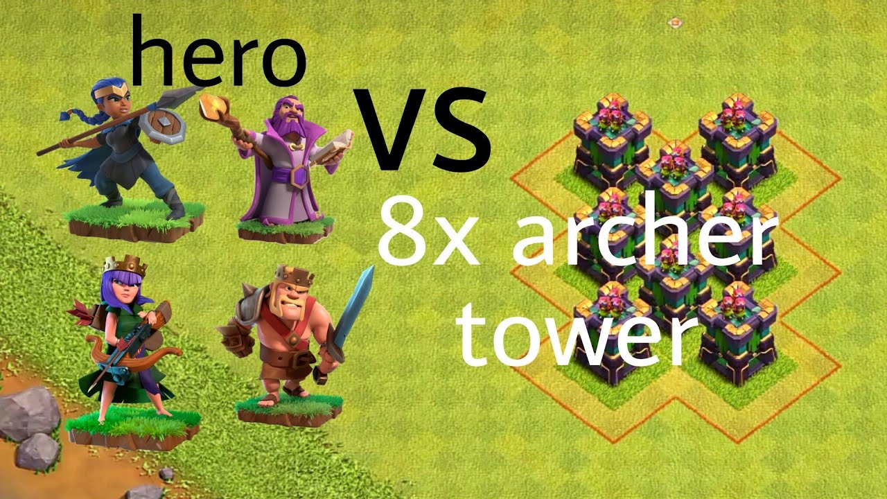 every level of heroes vs 8x archer tower | clash of clans