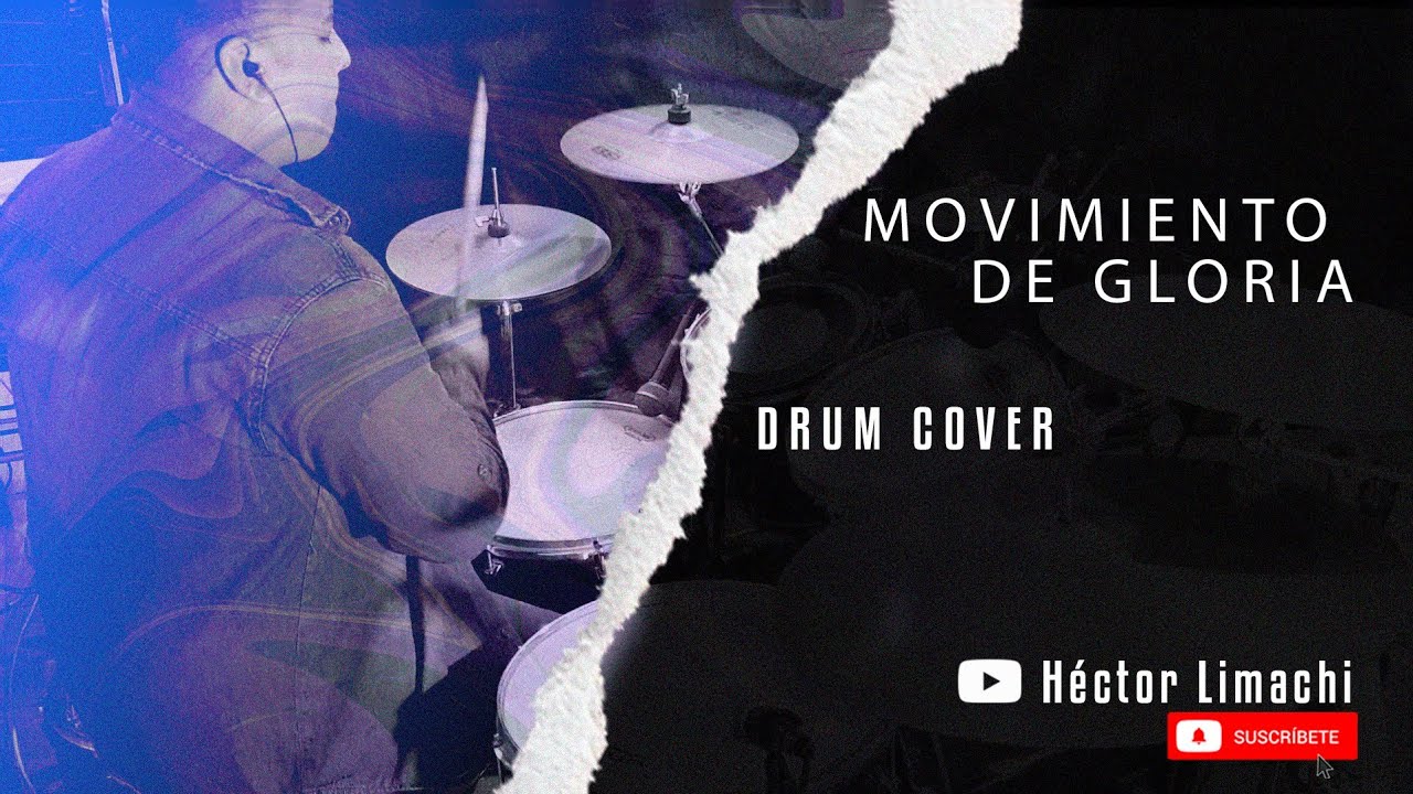 Movimiento de gloria | Drum Cover | Héctor Limachi