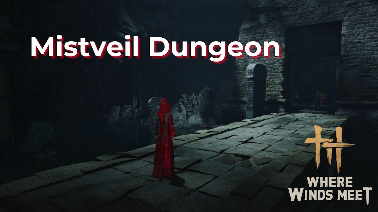 Where Winds Meet  - Mistveil Dungeon Gameplay | Path of the Brave First Trial