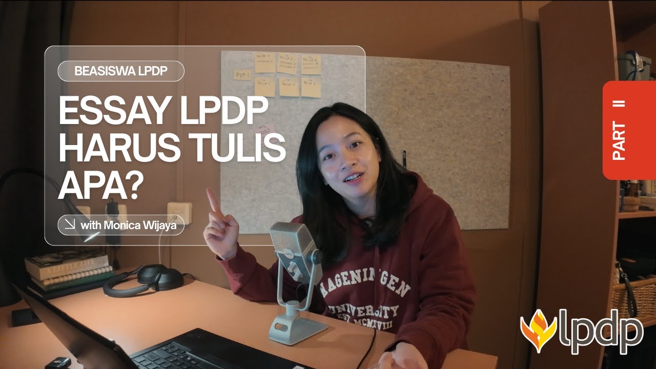 LPDP : Essay yang aku pakai untuk daftar beasiswa