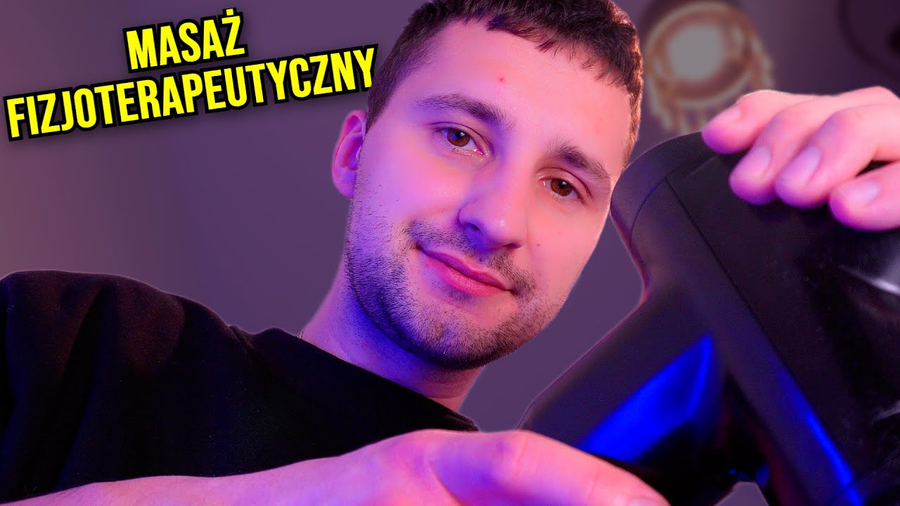 ASMR po polsku 🇵🇱 - Fizjoterapeuta Robi Ci Profesjonalny Masaż | osobista uwaga, roleplay na sen