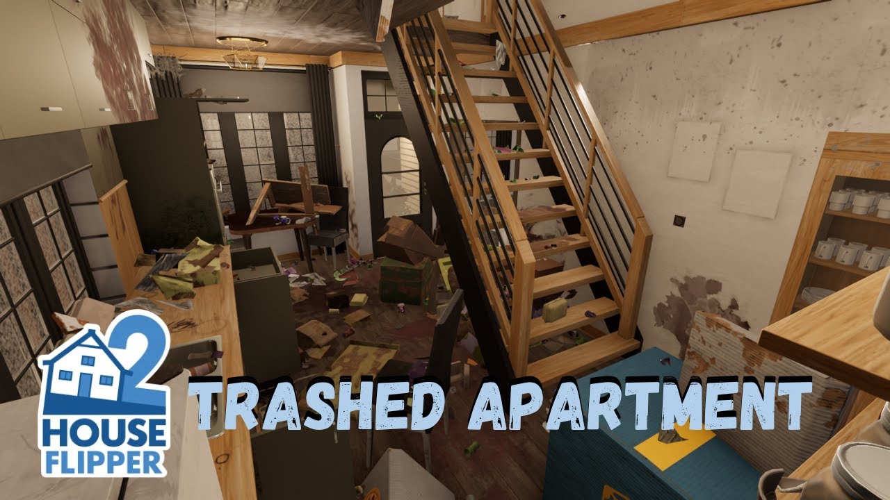 House Flipper 2 - Apartment Complex Build Part 4 Trashed Apt. Custom Job