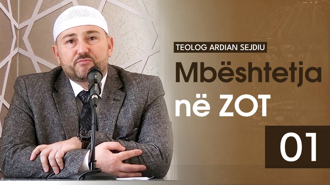 1- Mbështetja në Zot. 30.01.2026. Teolog Ardian Sejdiu