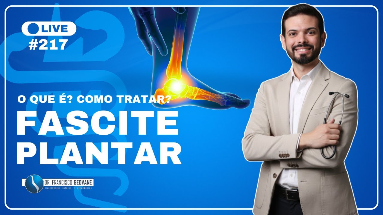 FASCITE PLANTAR - O que é e COMO TRATAR?
