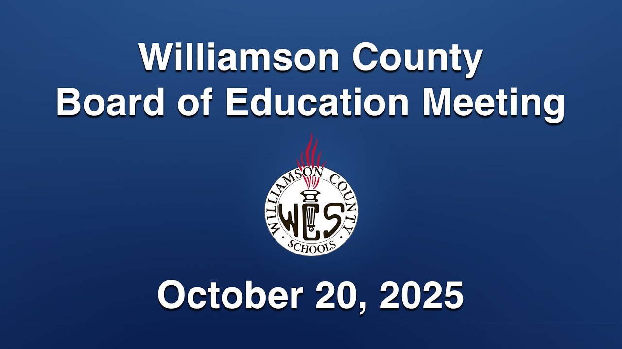 Williamson County Board of Education Meeting - October 20, 2025