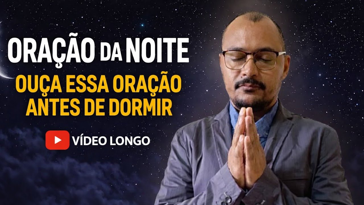 ORAÇÃO DA NOITE  | Shorts 🙏