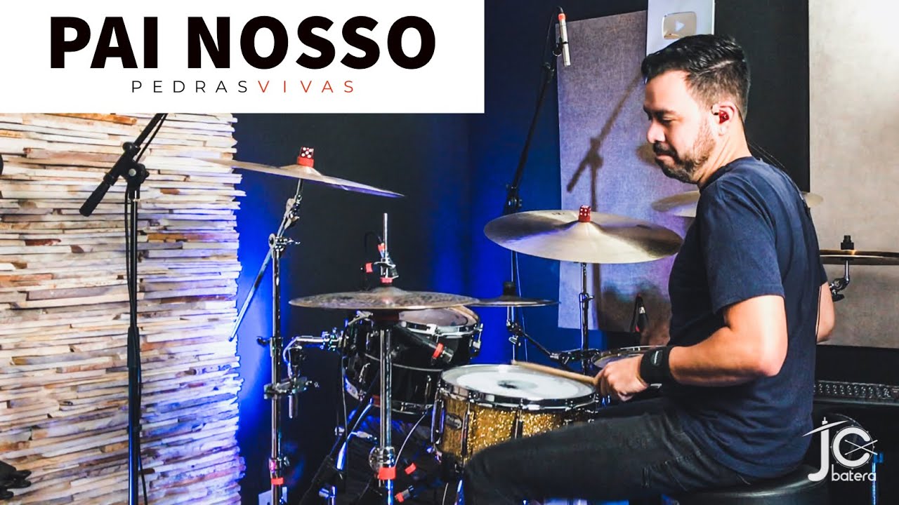 Pai Nosso - Pedras Vivas - JC Batera (DRUM COVER)