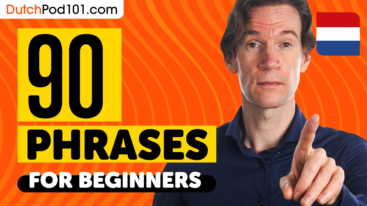 90 Phrases Every Dutch Beginner Must-Know