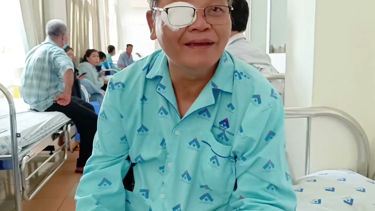 "Ông Năm Đi Mổ Mắt Ở Bệnh Viện Mắt TP. Hồ Chí Minh: Một Ngày Từ Sáng Sớm Đến Chiều Tối"