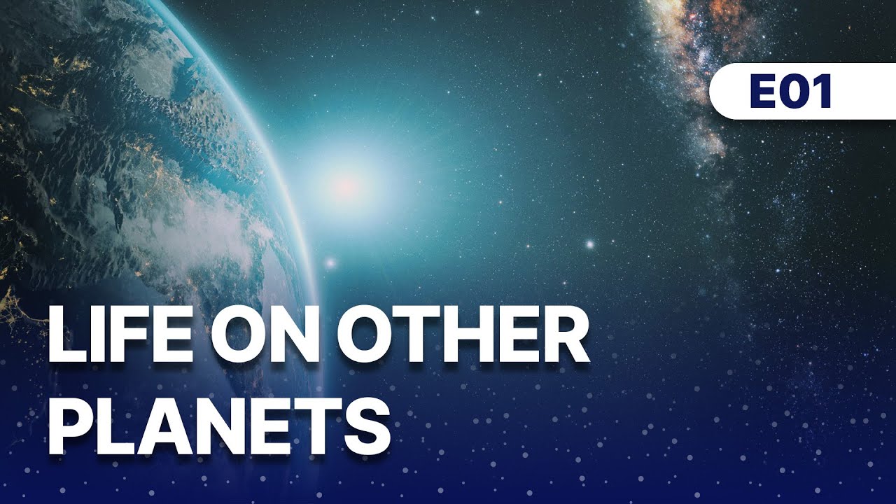 Steps to the Future - EP 1 | Life on Other Planets