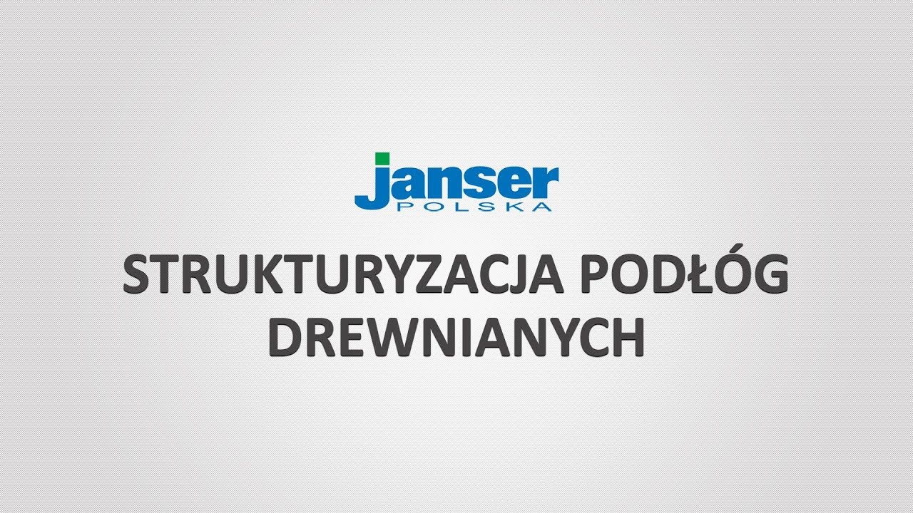 Strukturyzacja podł&oacute;g drewnianych