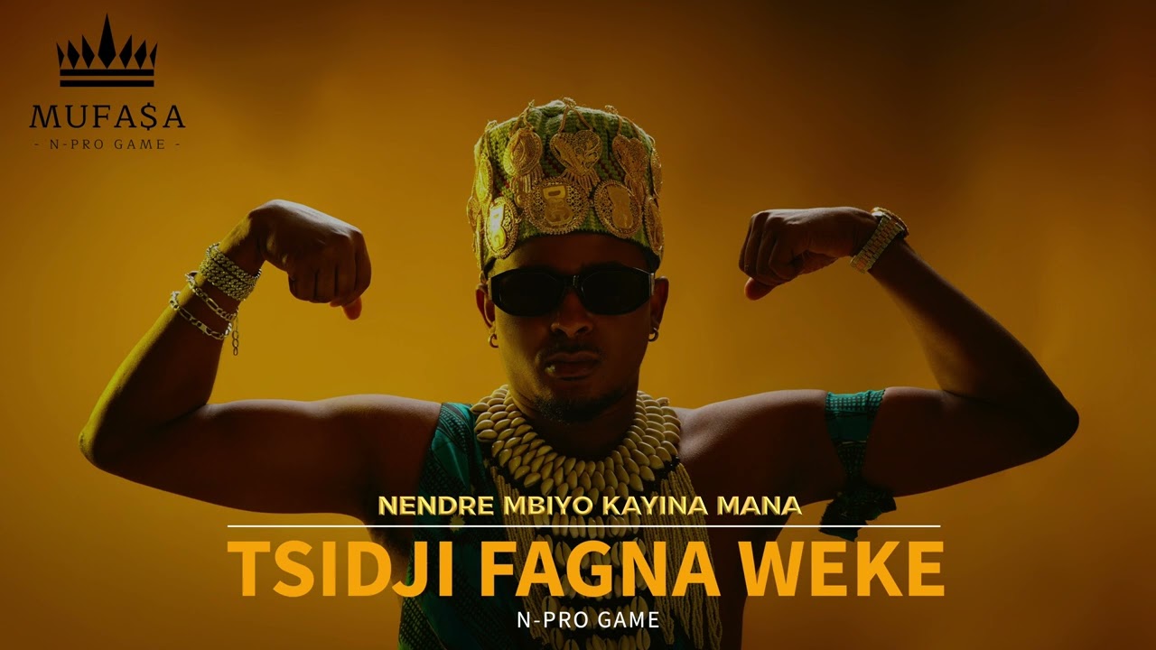 N-Pro Game - Tsidji Fagna Weke (Audio Officiel)