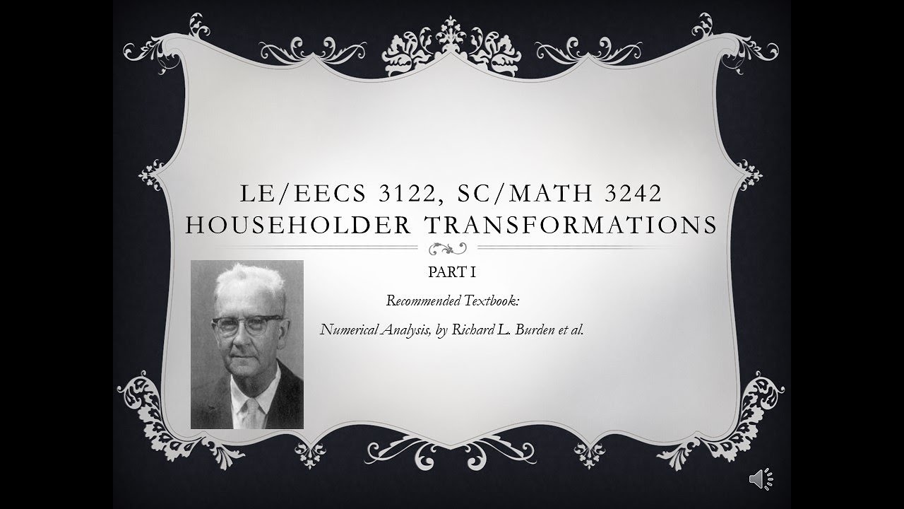 Numerical Analysis II lecture20 Householder Transformations