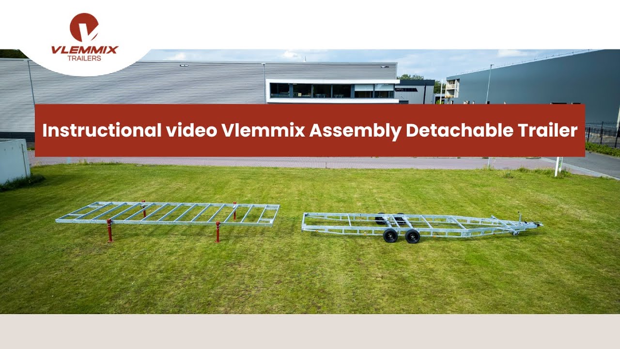 Vlemmix Assembly Detachable Trailer Instruction Video