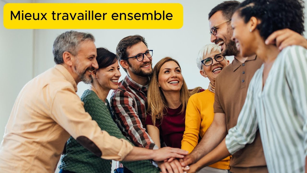 Conf&eacute;rence pour MIEUX TRAVAILLER ENSEMBLE - COLLECTIF