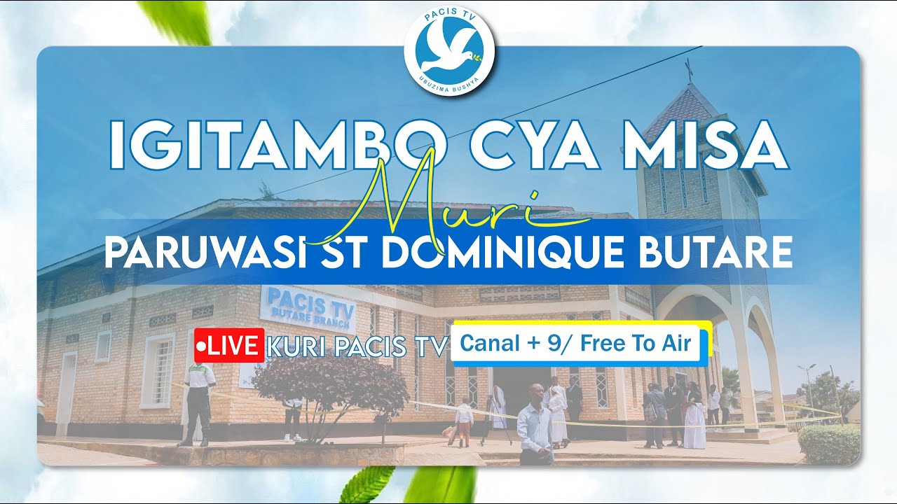 🔴 DIYOSEZI YA BUTARE :IGITAMBO CYA MISA YA KABIRI MURI PARUWASI YA ST DOMINIQUE KU WA 08/02/2026