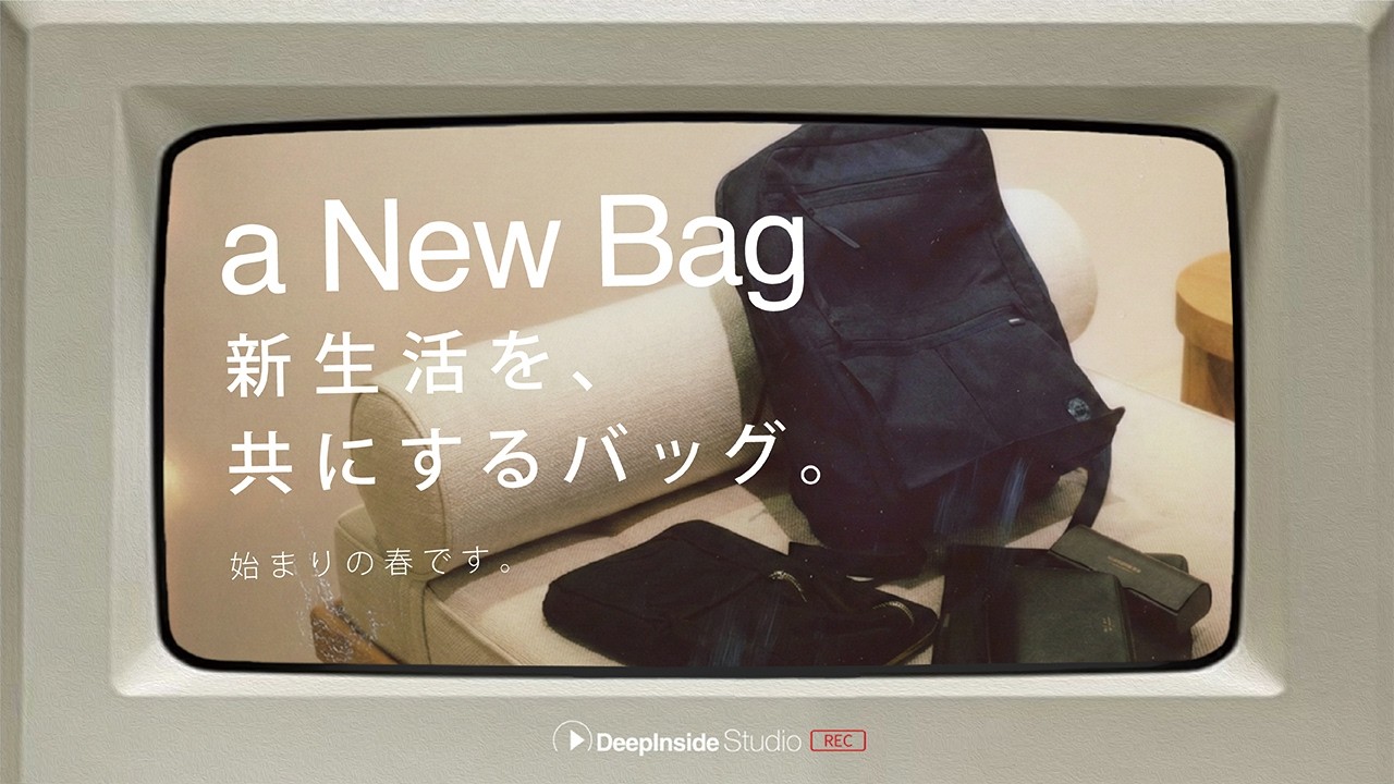 a New Bag / 新生活を、共にするバッグ。