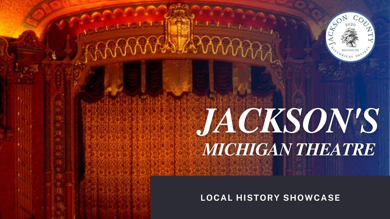 The Historic Michigan Theatre of Jackson