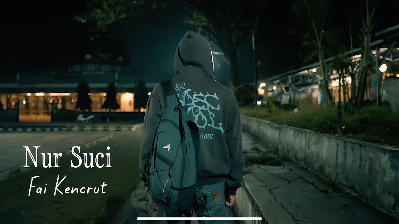 NUR SUCI - FAI KENCRUT